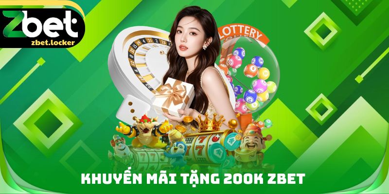 Khuyến Mãi Tặng 200K